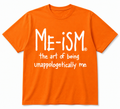Me-ism T Shirt - Wht Letters