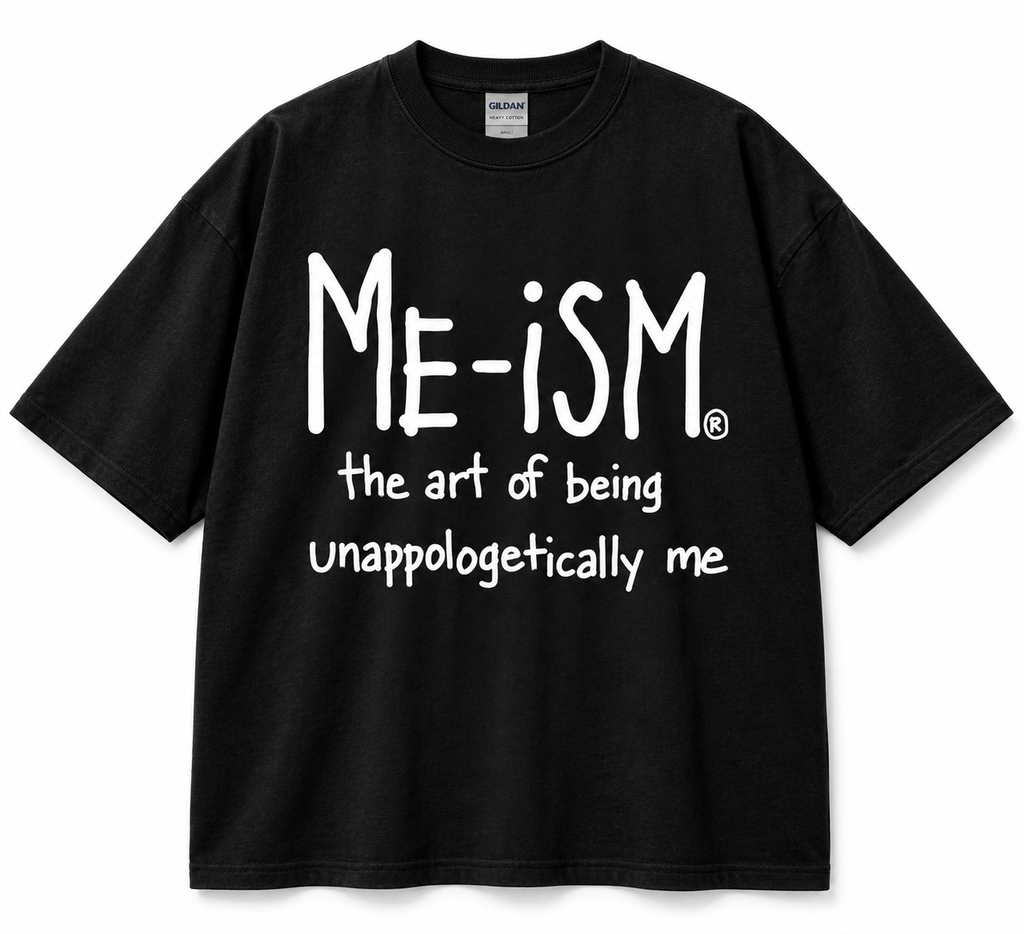 Me-ism T Shirt - Wht Letters